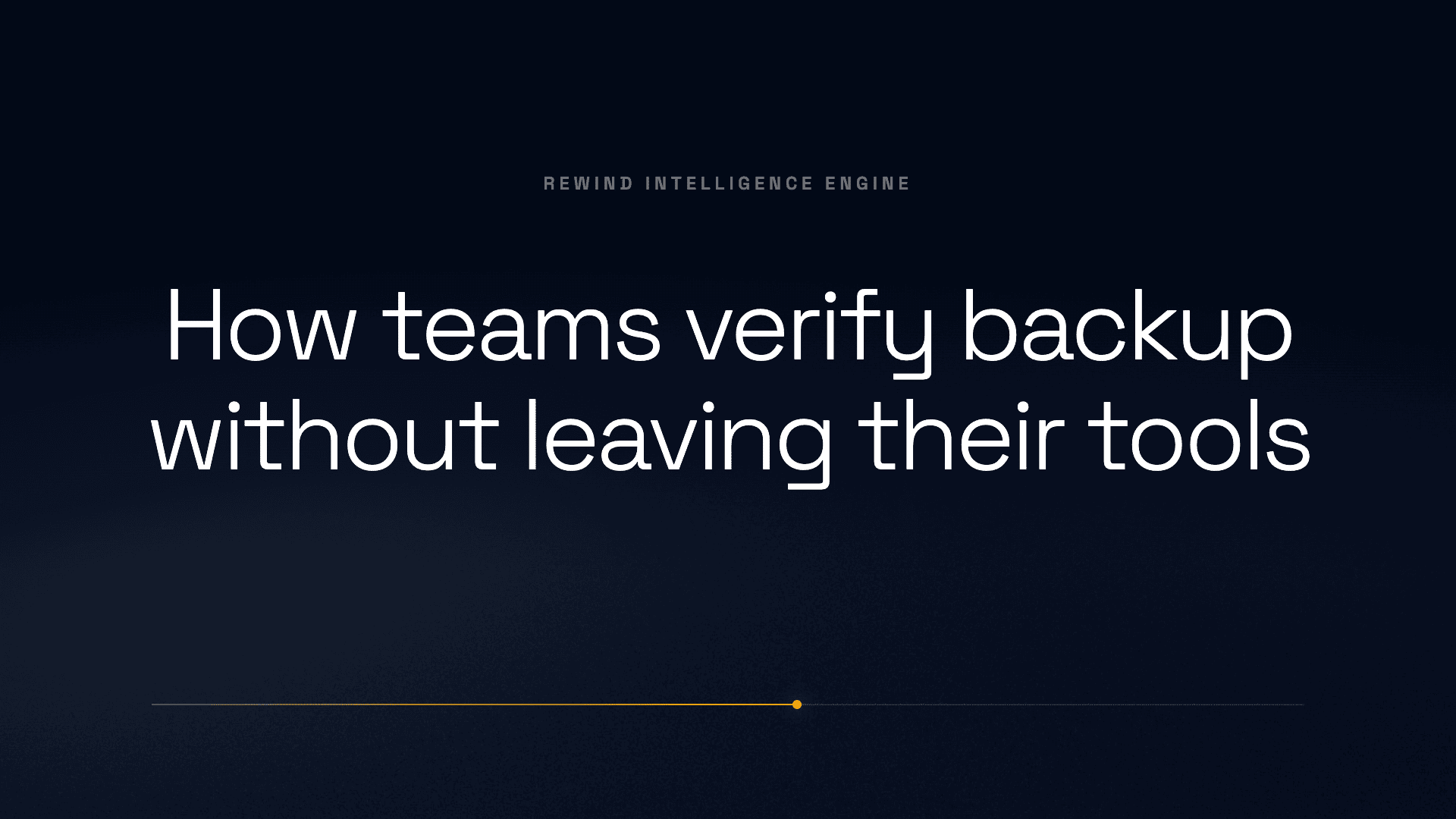 Rewind Intelligence Engine: how teams verify backups without leaving their tools